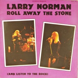 Пластинка Larry Norman Roll away the stone